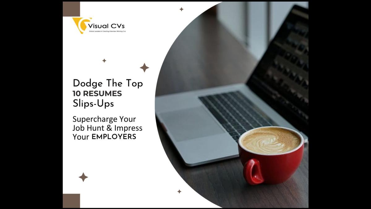 Dodge the Top 10 Resume Slip-ups | Supercharge Your Job Hunt & Impress Employers