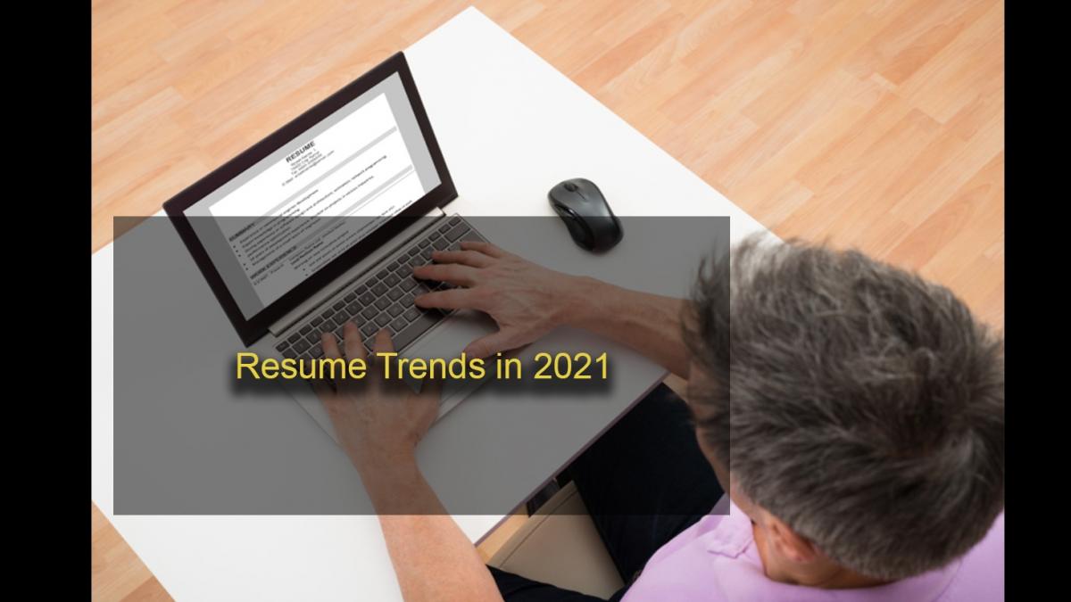 Resume Trends In 2021