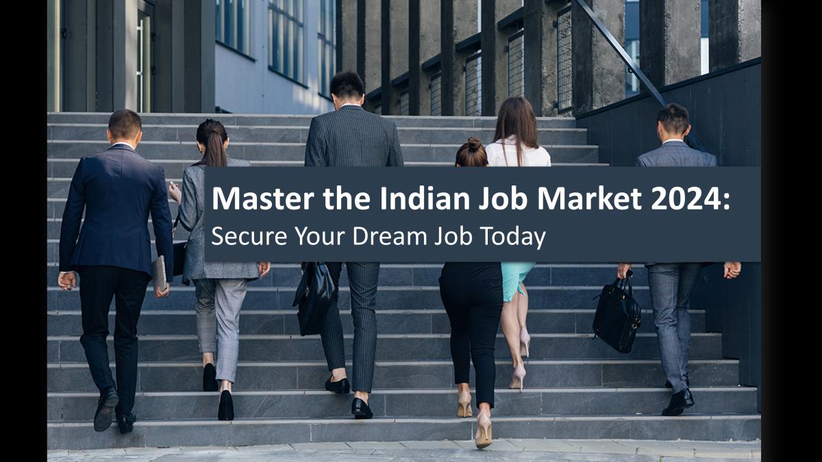 Master the Indian Job Market 2024: Secure Your Dream Job with Visual CVs
